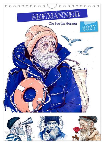 Produktbild: Seem&auml;nner - Die See im Herzen (Wandkalender 2027 DIN A4 hoch), CALVENDO Monatskalender