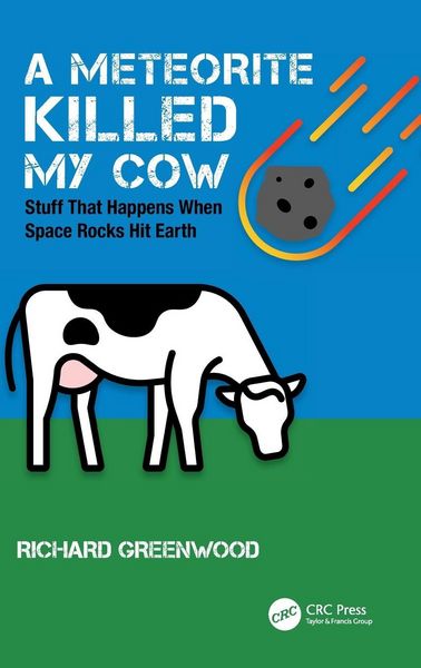 Produktbild: A Meteorite Killed My Cow