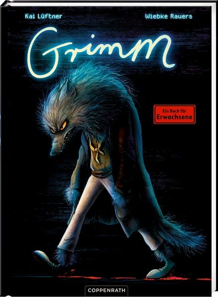 Grimm, Gebundene Ausgabe von Kai Lüftner, Coppenrath, 978-3-649-65143-7