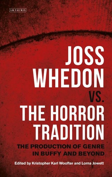 Produktbild: Joss Whedon vs. the Horror Tradition