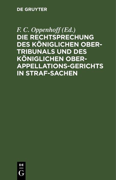 Produktbild: Die Rechtsprechung des K&ouml;niglichen Ober-Tribunals und des K&ouml;niglichen... / Die Rechtsprechung des K&ouml;niglichen Ober-Tribunals und des K&ouml;niglichen.... Band 9