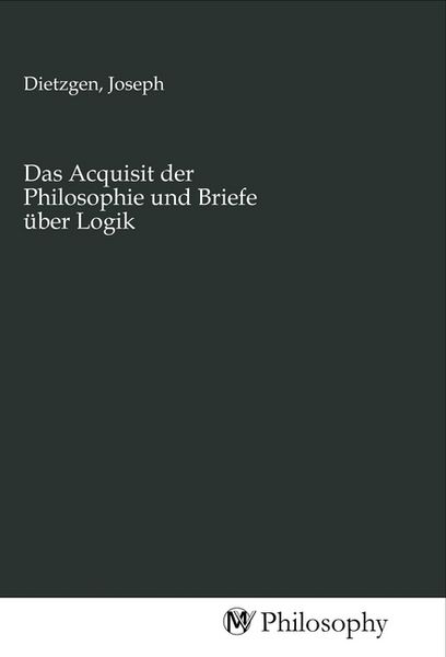 Produktbild: Das Acquisit der Philosophie und Briefe &uuml;ber Logik
