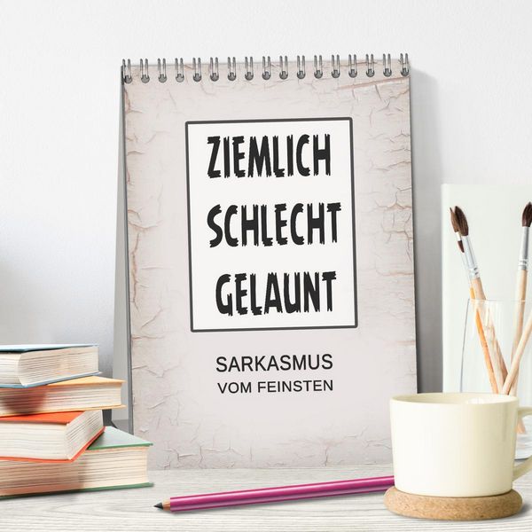Produktbild: Ziemlich schlecht gelaunt (Tischkalender 2026 DIN A5 hoch), CALVENDO Monatskalender