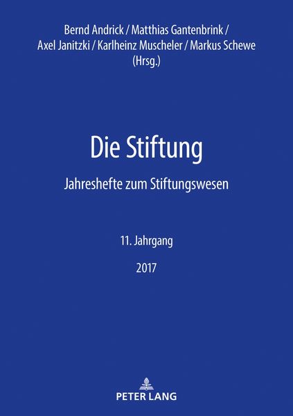 Die Stiftung, Taschenbuch von , Peter Lang GmbH, Internationaler Verlag der Wissenschaften, 9783631740415
