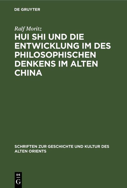 Produktbild: Hui Shi und die Entwicklung im des philosophischen Denkens im Alten China