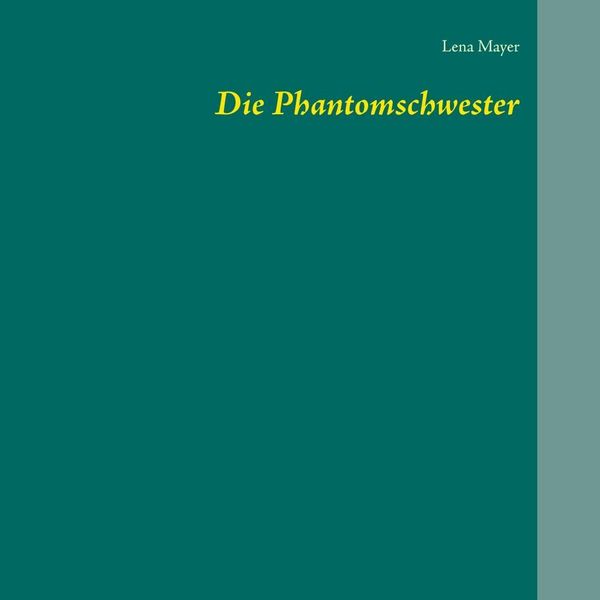 Produktbild: Die Phantomschwester