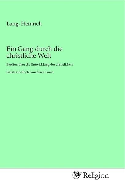 Produktbild: Ein Gang durch die christliche Welt