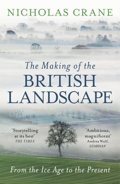 Produktbild: The Making Of The British Landscape