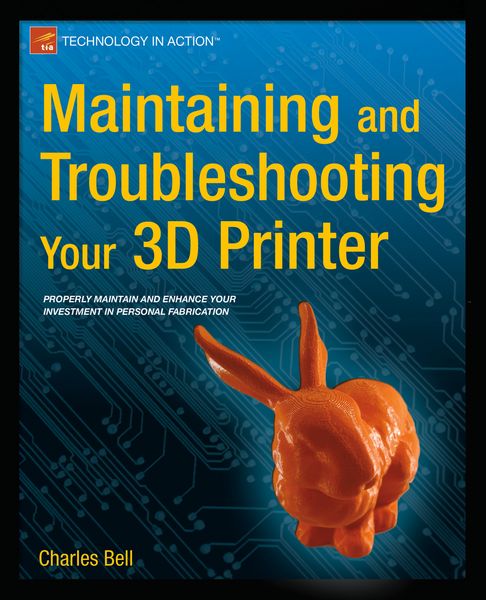 Produktbild: Maintaining and Troubleshooting Your 3D Printer