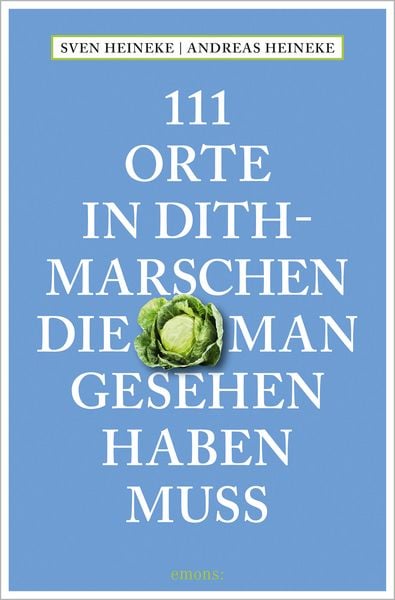 Produktbild: 111 Orte in Dithmarschen, die man gesehen haben muss