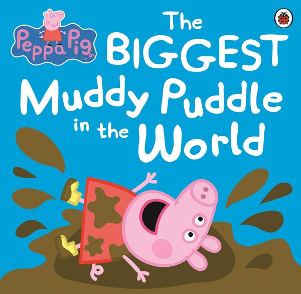 Produktbild: Peppa Pig: The BIGGEST Muddy Puddle in the World Picture Book