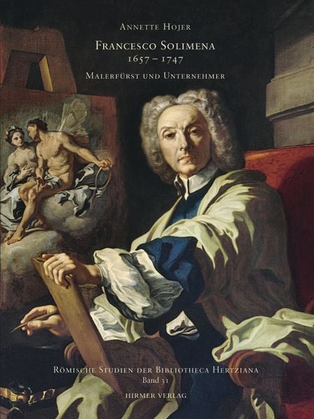 Produktbild: Francesco Solimena 1657&ndash;1747. Malerf&uuml;rst und Unternehmer