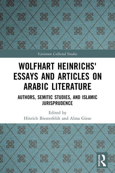 Produktbild: Wolfhart Heinrichs&iquest; Essays and Articles on Arabic Literature