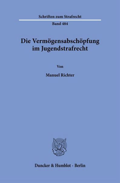 Produktbild: Die Verm&ouml;gensabsch&ouml;pfung im Jugendstrafrecht