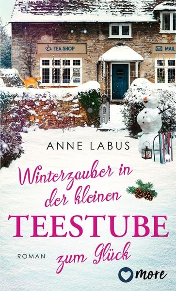 Winterzauber in der kleinen Teestube zum Glück, Taschenbuch von Anne Labus, More ein Imprint von Aufbau Verlage GmbH & Co. KG, 978-3-9875105-8-8