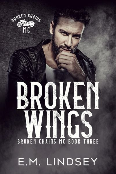 Produktbild: Broken Wings (Broken Chains MC, #3)