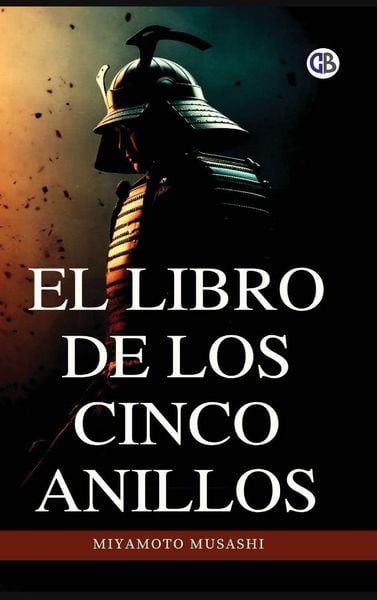 Produktbild: El libro de los cinco anillos / The Book of Five Rings(Spanish Edition)
