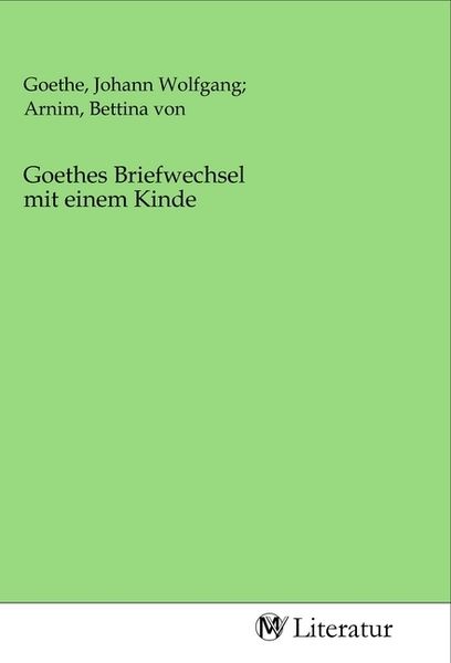 Produktbild: Goethes Briefwechsel mit einem Kinde