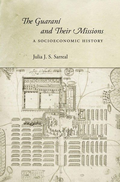 Produktbild: The Guaran&iacute; and Their Missions