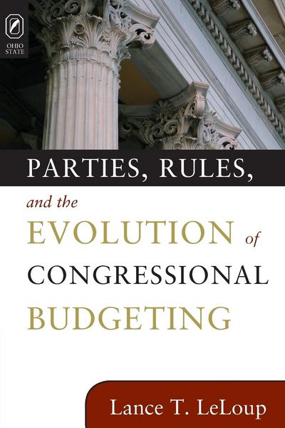 Produktbild: Parties, Rules, and the Evolution of Congressional Budgeting