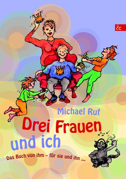 Produktbild: Drei Frauen und ich