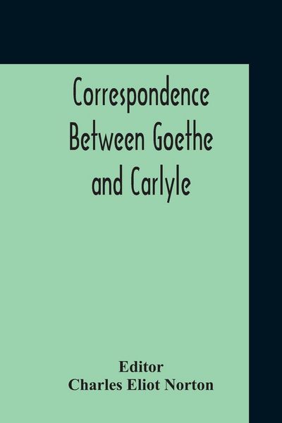 Produktbild: Correspondence Between Goethe And Carlyle