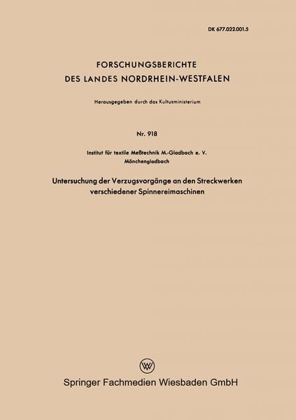 Produktbild: Untersuchung der Verzugsvorg&auml;nge an den Streckwerken verschiedener Spinnereimaschinen