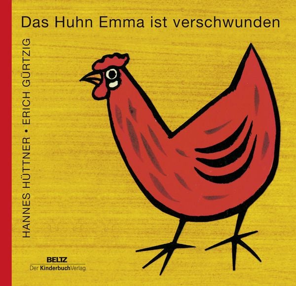 Das Huhn Emma ist verschwunden, Gebundene Ausgabe von Verena Hüttner, Beltz Verlagsgruppe GmbH & Co. KG, 9783407771827