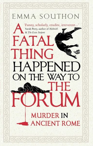 Produktbild: A Fatal Thing Happened on the Way to the Forum