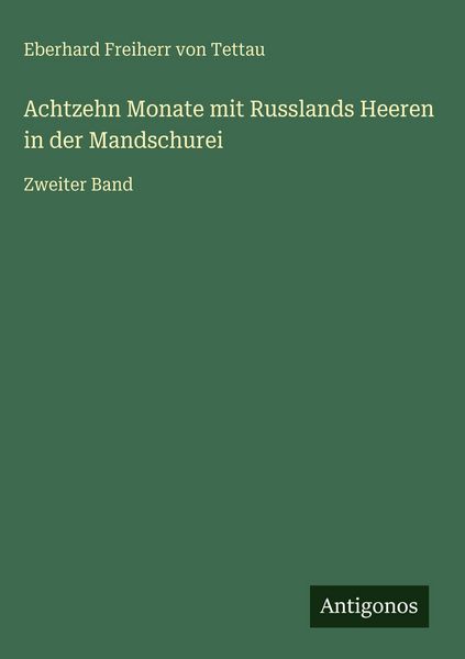 Produktbild: Achtzehn Monate mit Russlands Heeren in der Mandschurei