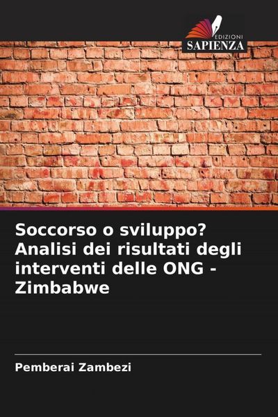 Produktbild: Soccorso o sviluppo? Analisi dei risultati degli interventi delle ONG - Zimbabwe
