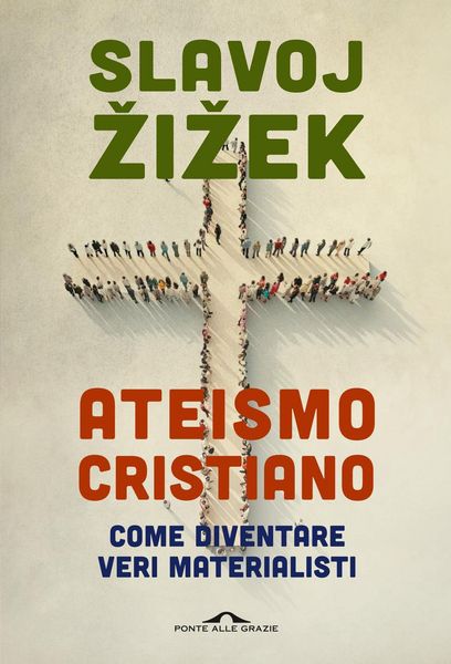 Produktbild: Ateismo cristiano. Come diventare veri materialisti