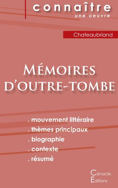 Fiche de lecture Mémoires d'outre-tombe de Chateaubriand (Analyse littéraire de référence et résumé complet), Taschenbuch von Francois Rene de