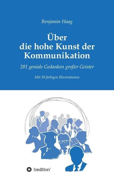 Produktbild: &Uuml;ber die hohe Kunst der Kommunikation