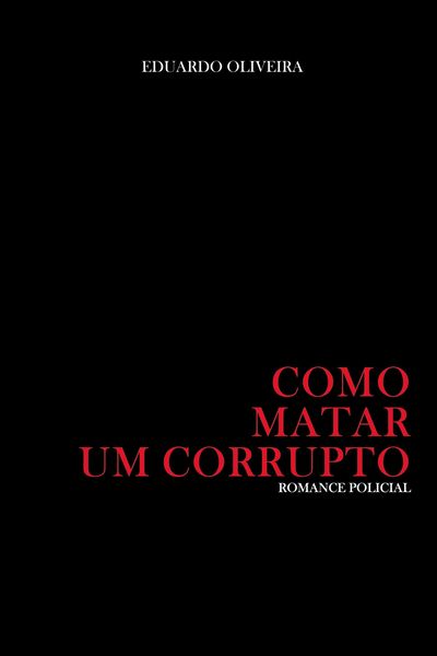 Produktbild: Como matar um corrupto
