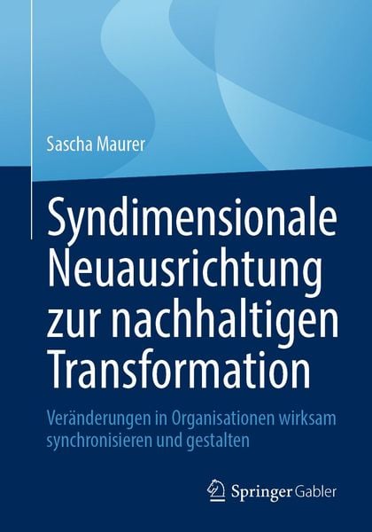 Produktbild: Syndimensionale Neuausrichtung zur nachhaltigen Transformation