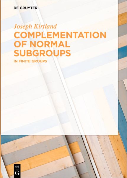Produktbild: Complementation of Normal Subgroups
