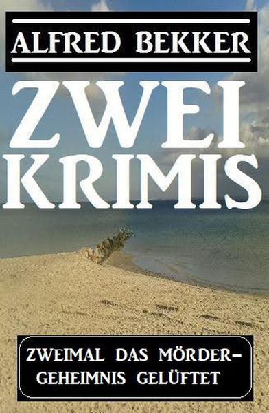 Produktbild: Zweimal ein M&ouml;rdergeheimnis gel&uuml;ftet: Zwei Krimis