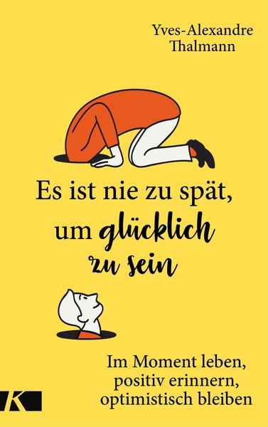 Produktbild: Es ist nie zu sp&auml;t, um gl&uuml;cklich zu sein
