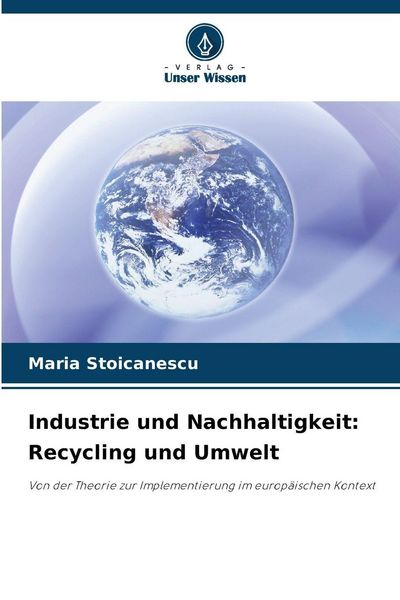Produktbild: Industrie und Nachhaltigkeit: Recycling und Umwelt