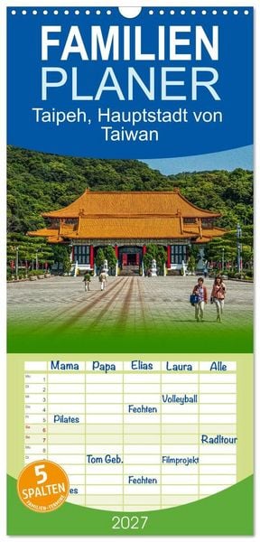 Produktbild: Familienplaner 2027 - Taipeh, Hauptstadt von Taiwan mit 5 Spalten (Wandkalender, 21 x 45 cm) CALVENDO