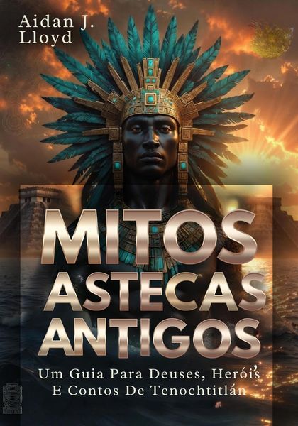 Produktbild: Mitos Astecas Antigos