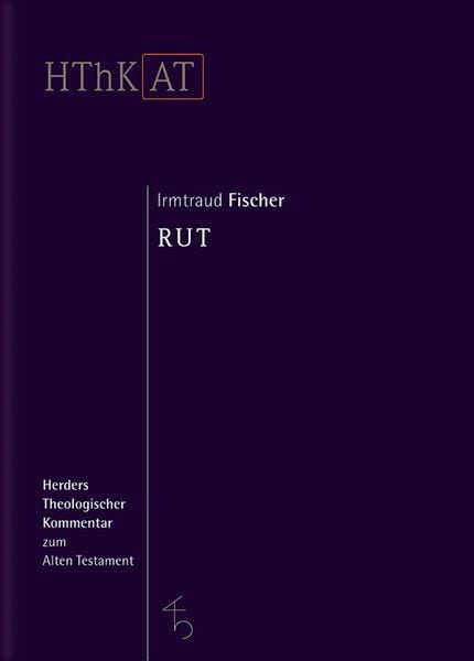 Rut, Gebundene Ausgabe von Irmtraud Fischer, Herder, 9783451268113