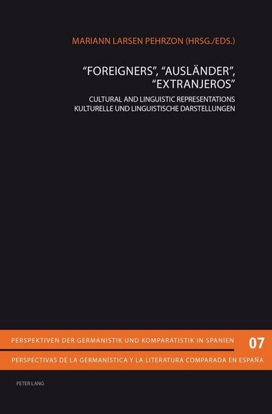 Produktbild: &laquo;Foreigners&raquo;, &laquo;Ausl&auml;nder&raquo;, &laquo;Extranjeros&raquo;