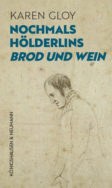 Produktbild: Nochmals H&ouml;lderlins ,Brod und Wein&rsquo;