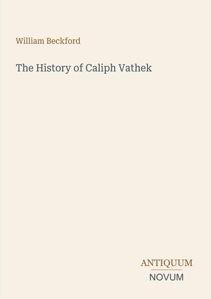 Produktbild: The History of Caliph Vathek