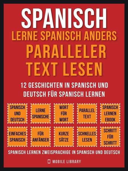 Produktbild: Spanisch - Lerne Spanisch Anders Paralleler Text Lesen (Vol 1)
