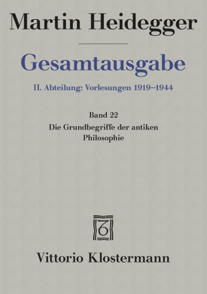 Produktbild: Die Grundbegriffe der antiken Philosophie (Sommersemester 1926)