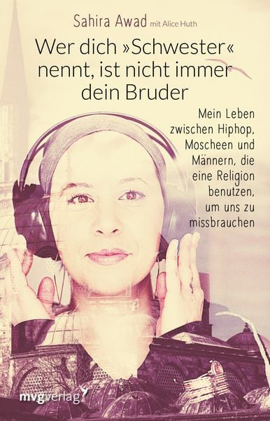 Produktbild: Wer dich "Schwester" nennt, ist nicht immer dein Bruder