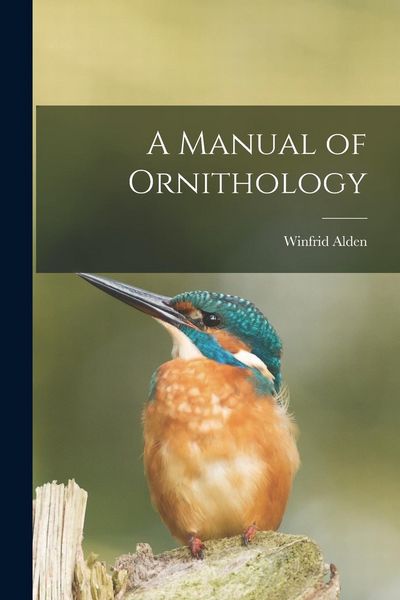 Produktbild: A Manual of Ornithology